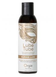 Интимный гель на водной основе Lube Tube Human Lube - 150 мл. - ORGIE - купить с доставкой в Нижневартовске