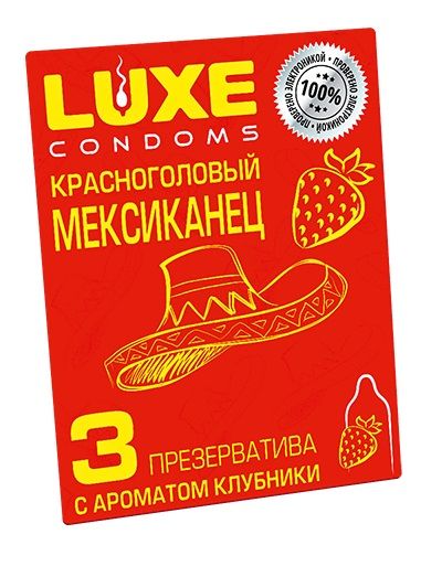 Презервативы с клубничным ароматом  Красноголовый мексиканец  - 3 шт. - Luxe - купить с доставкой в Нижневартовске